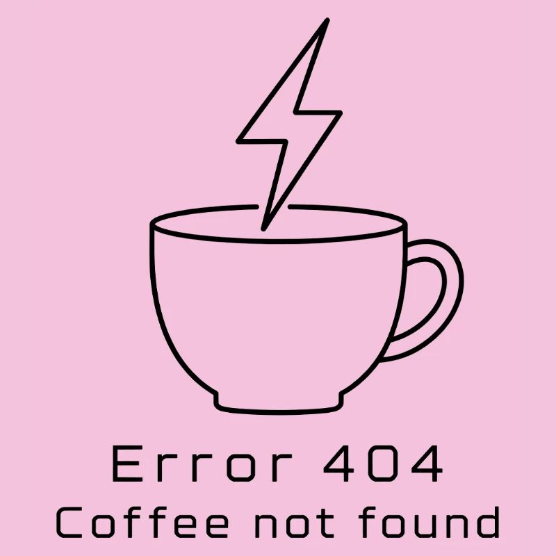 Error 404: Coffee not found