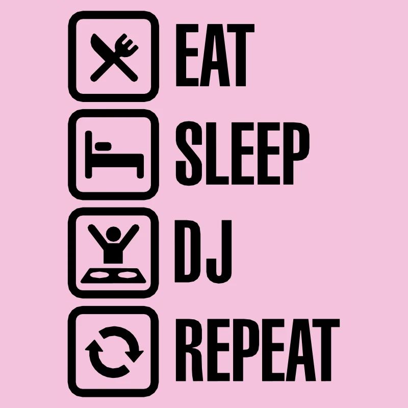 Eat Sleep DJ Repeat
