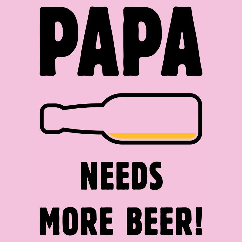 Papa Needs More Beer! (Vater Papi Bier / POS 2C)
