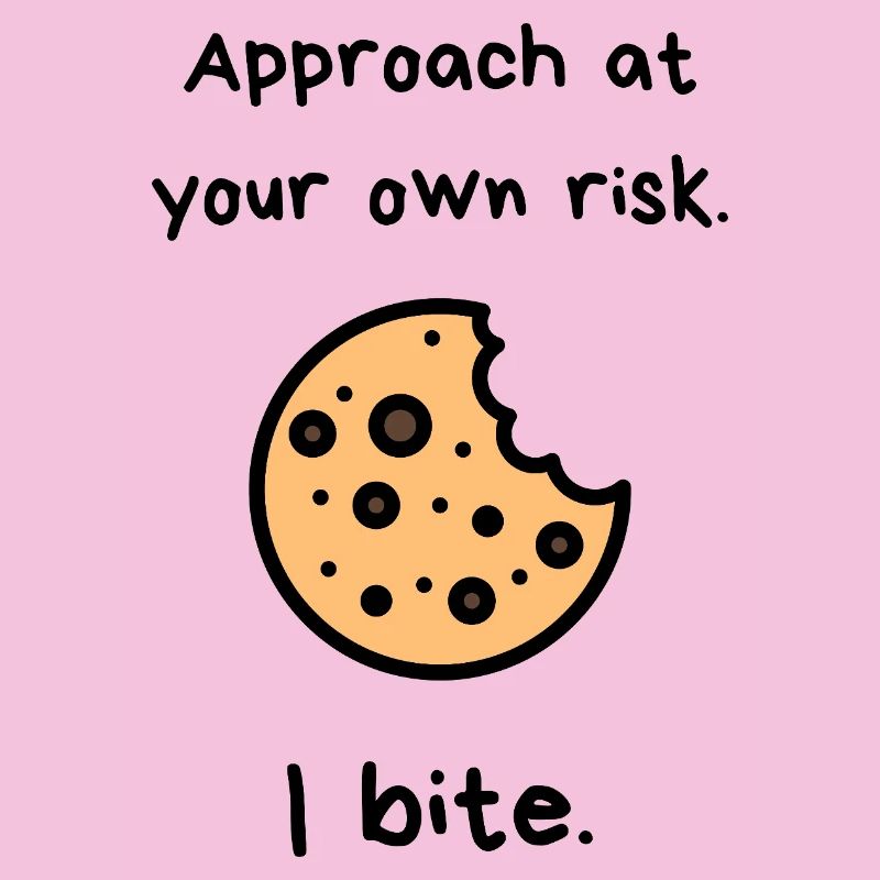 Approchez à vos risques et périls – I Cookie