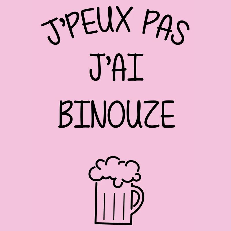 J'peux pas j'ai binouze - alcool