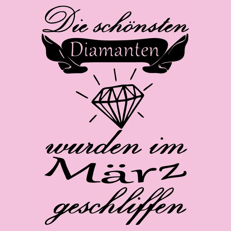 März Diamanten Geburtstag Geschenk Spruch