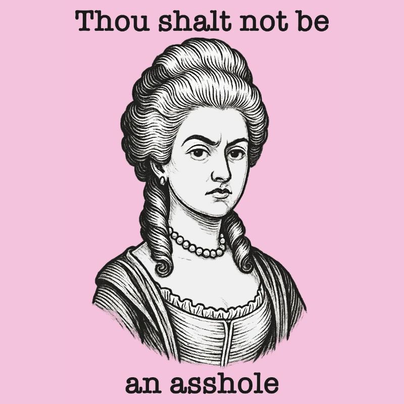 It's simple: don't be an asshole