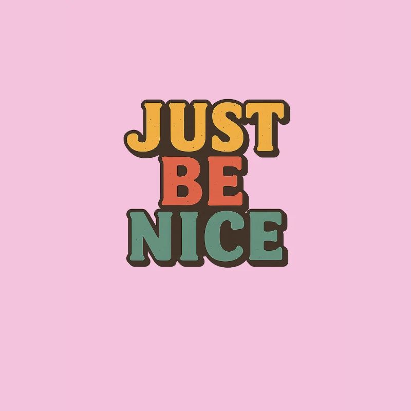 Typographie rétro Just Be Nice