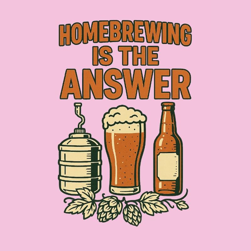 Homebrewing is the answer