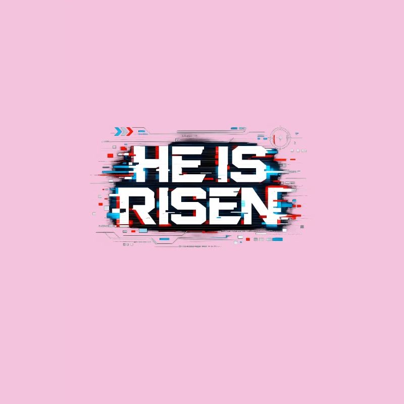 he is risen