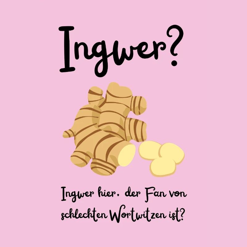 Ingwer - Wortwitz