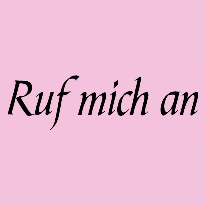 Ruf mich an