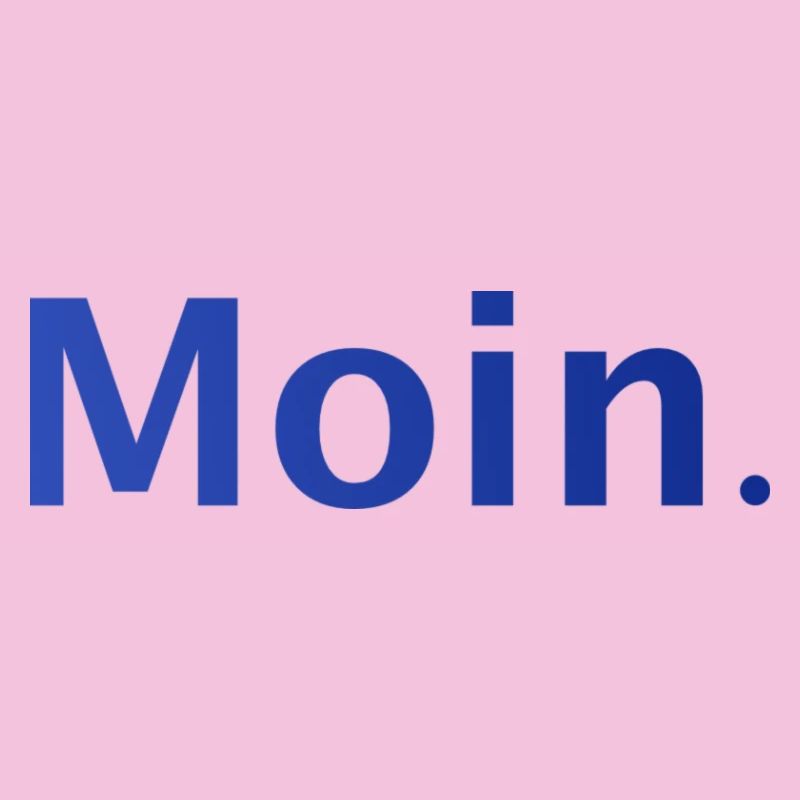 Moin.