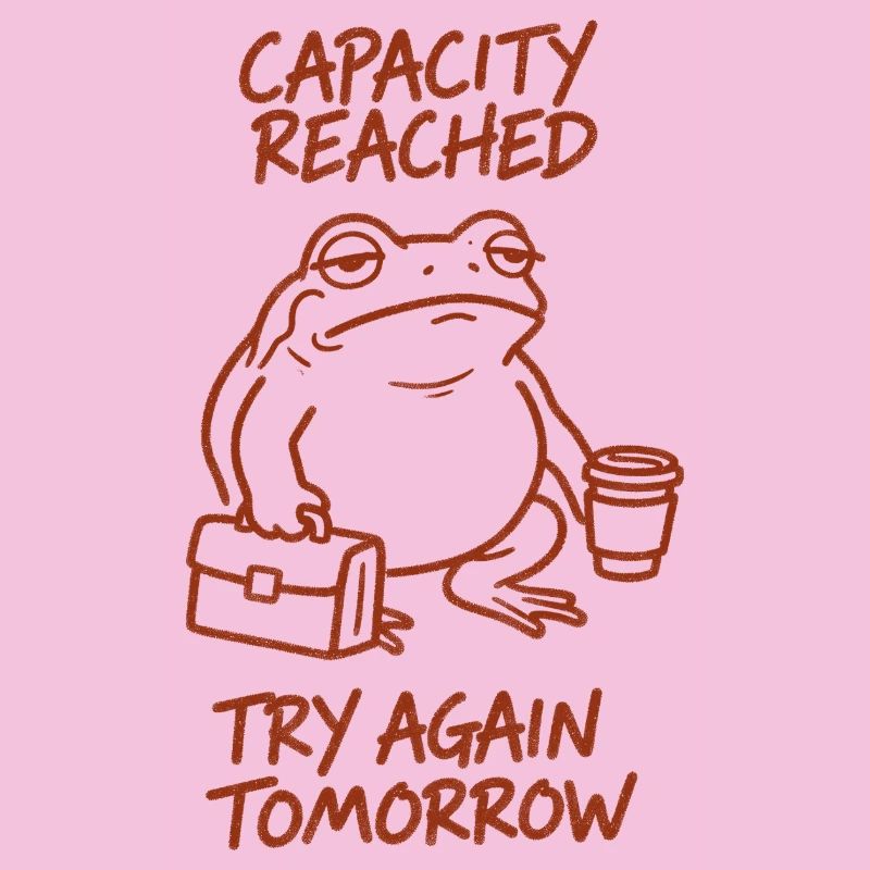 Capacity reached | Tomorrow again