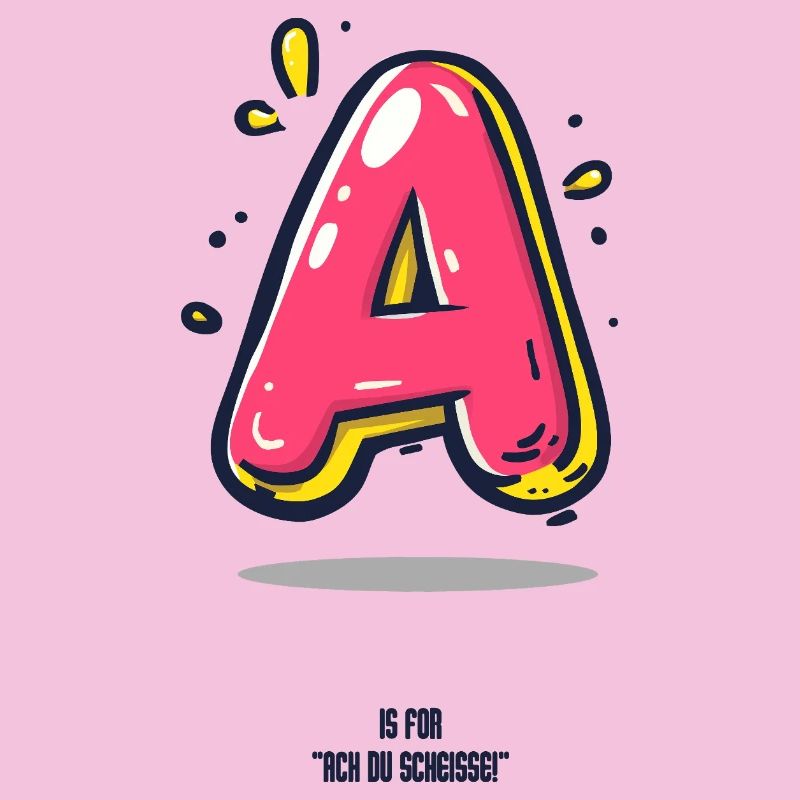 A is for ....