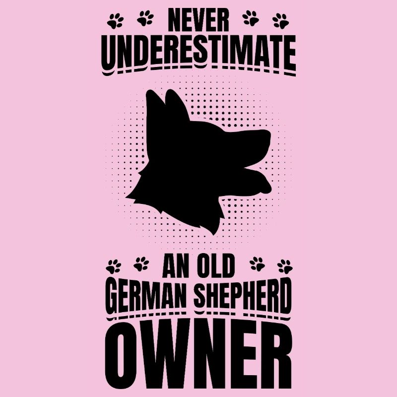 Never underestimate German Shepherd owner
