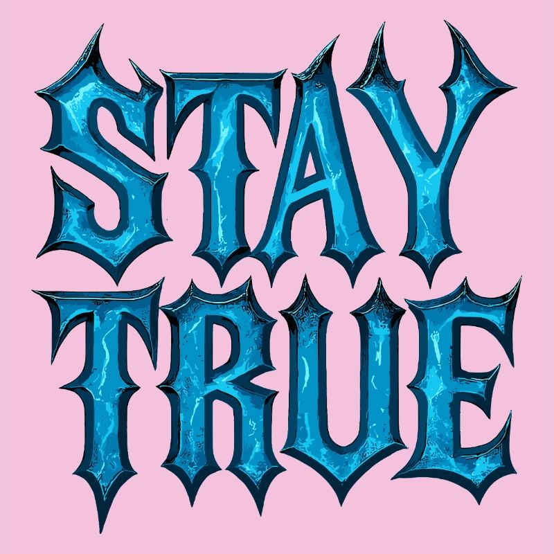 Stay True Design – Be Yourself Statement