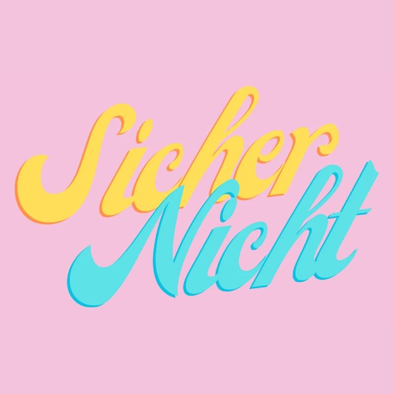 Sicher Nicht.