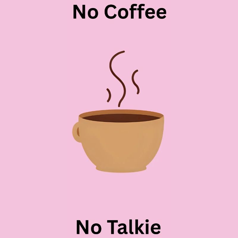Chemise café | Pas de café, pas de talkie