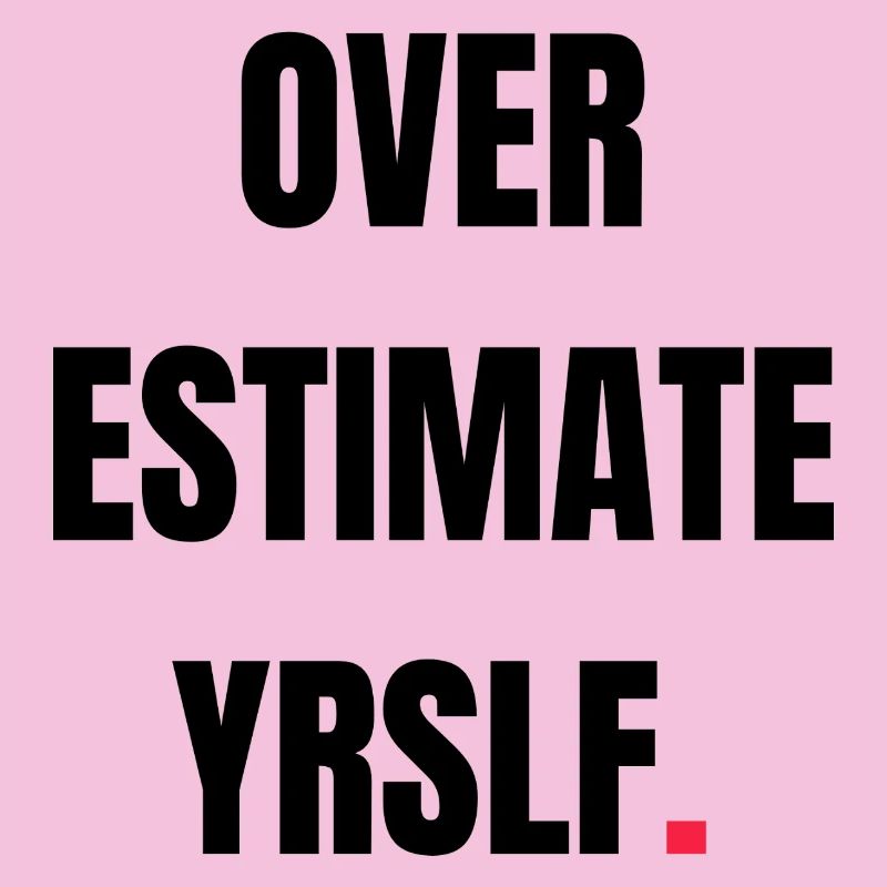 Overestimate YRSLF.