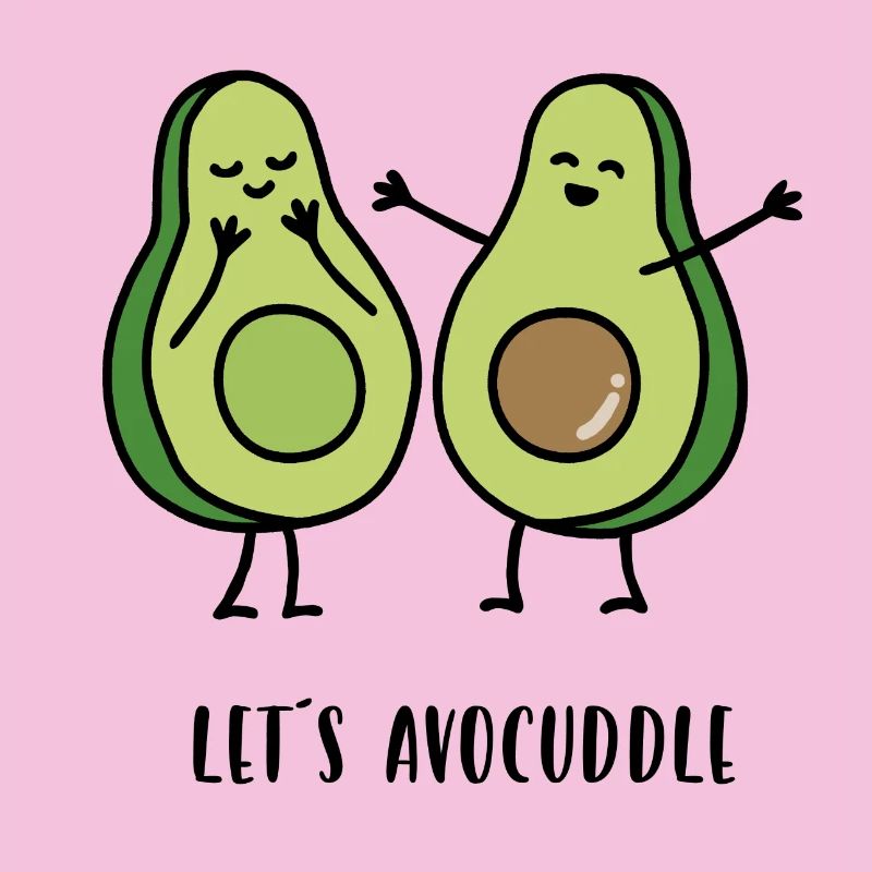 Let's avocuddle