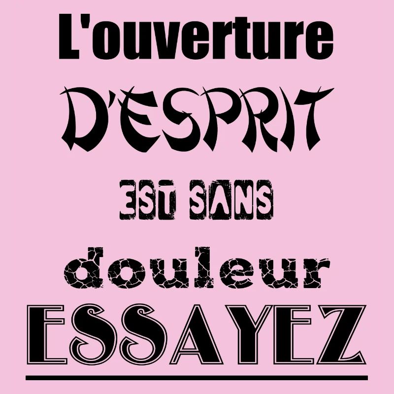 L'ouverture de la pensée est sans douleur