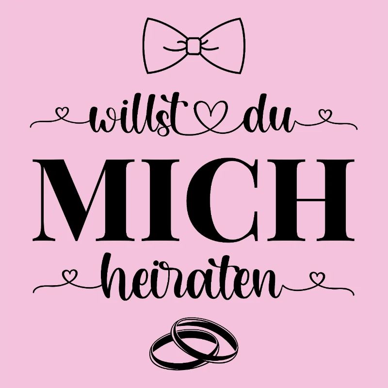Willst Du mich heiraten