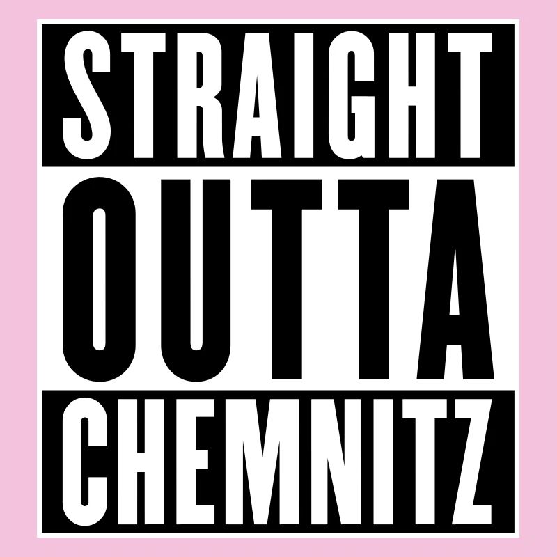 Straight outta Chemnitz (colors changeable)