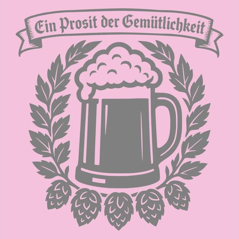 Ein Prosit der Gemütlichkeit