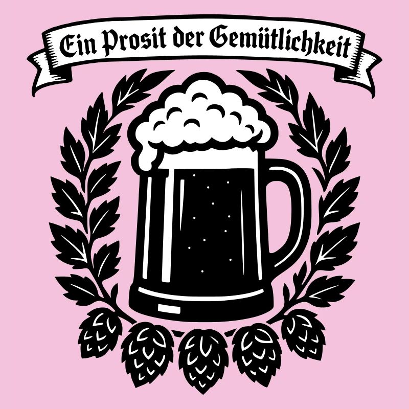 Ein Prosit der Gemütlichkeit