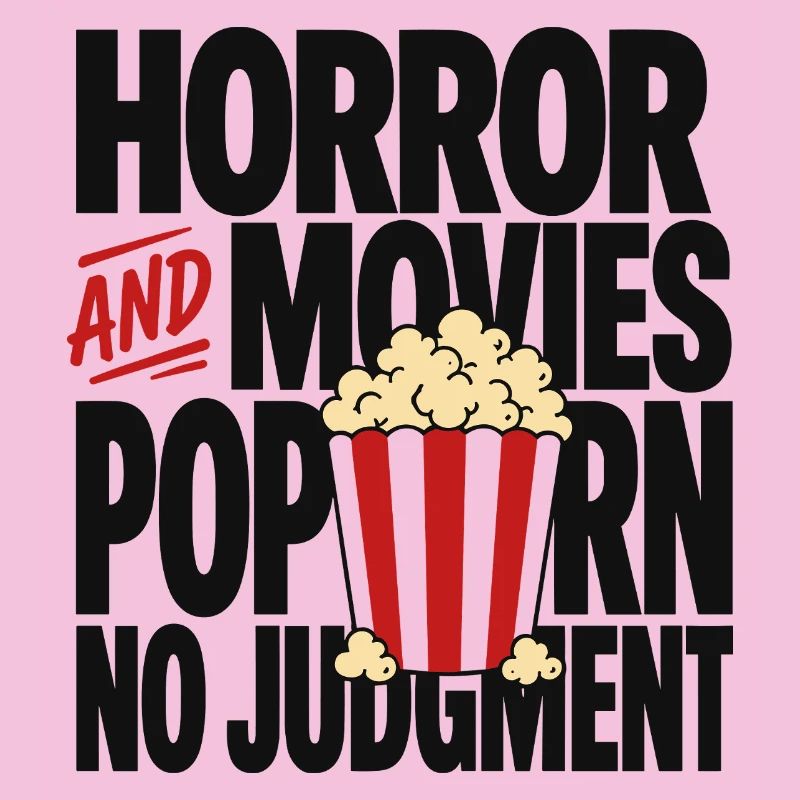 Horror Movies Popcorn Judgment