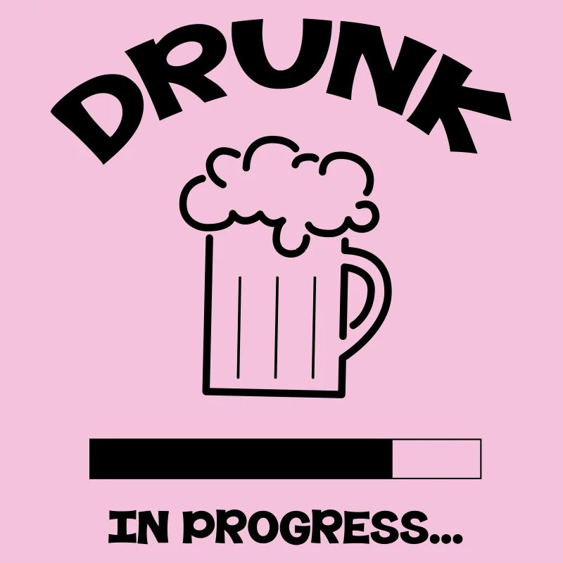 Drunk in progress...