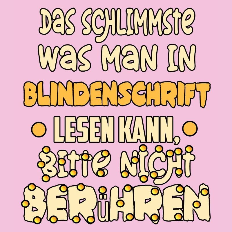 Blindenschrift bitte nicht berühren !