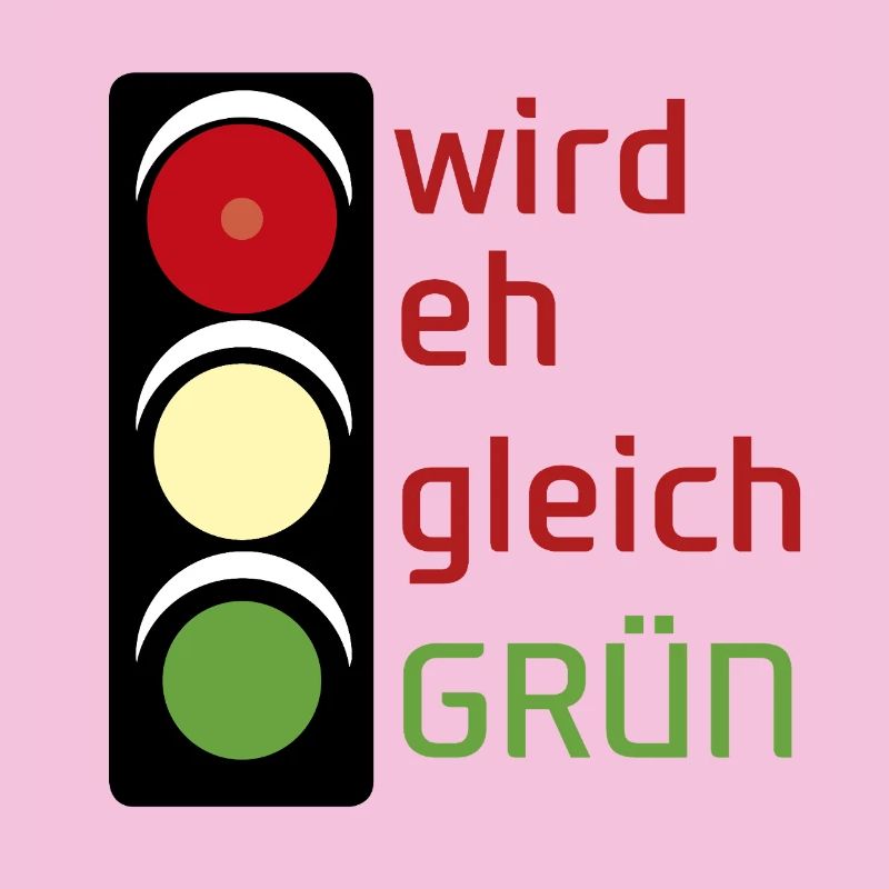 wird eh gleich GRÜN