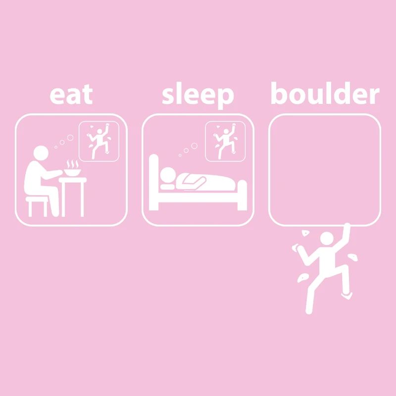 Boulder Eat Sleep Klettern Bergsteigen Spruch