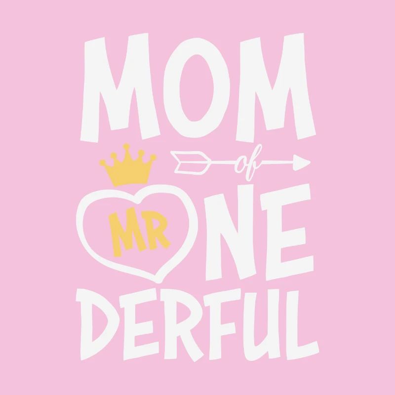 Mutter von Mr. One-Derful Muttertag