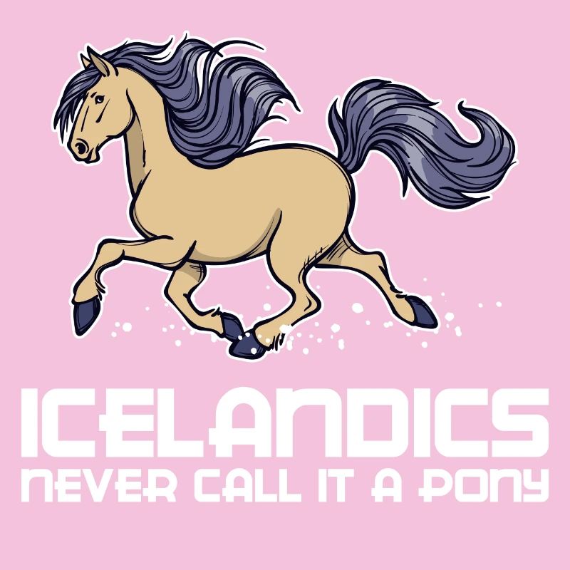 Funny Pony Statement Icelandic Horses Horses