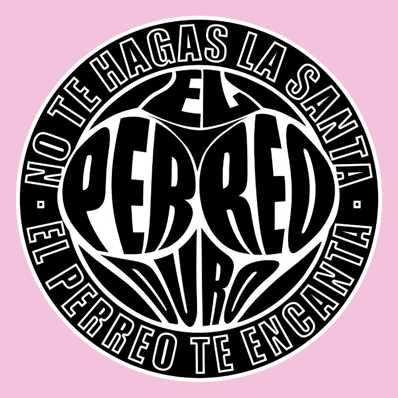 El Perreo Duro !