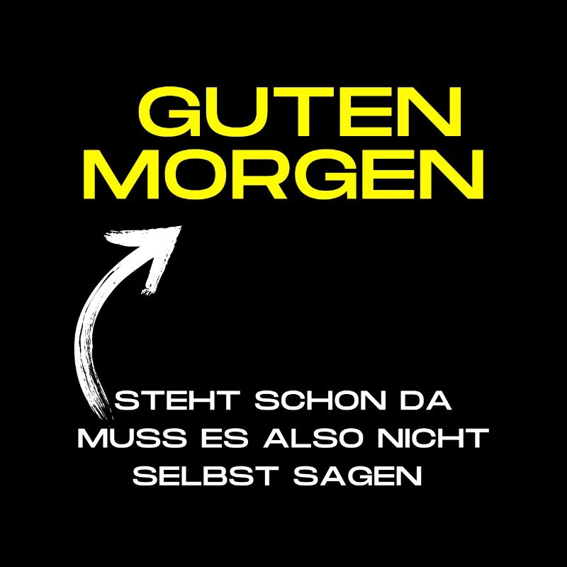 Guten Morgen! Steht schon da!