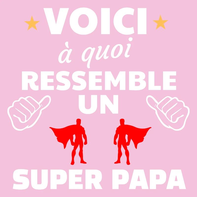 Humour Super Papa 