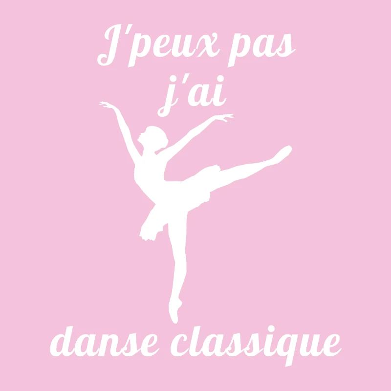 Je peux pas j ai danse classique danseuse