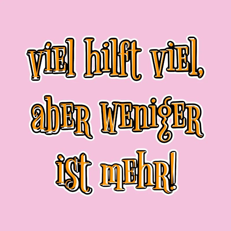 Viel hilft viel