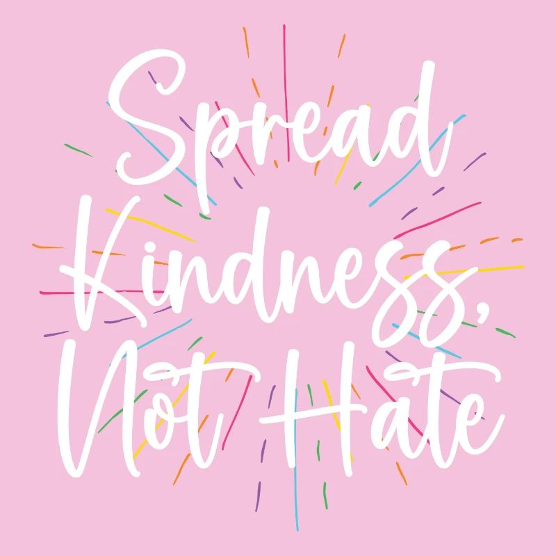 LGBT Pride Month - Spread Kindness Not Hate