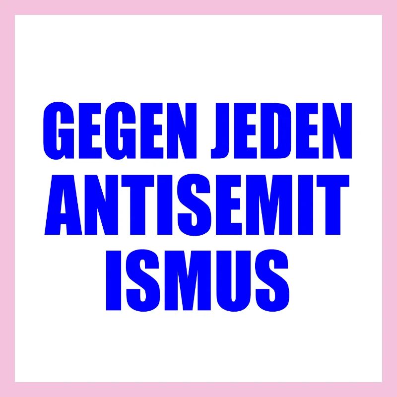 gegen jeden antisemitismus