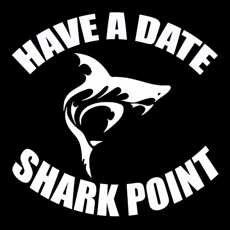 HAVE A DATE - SHARK POINT