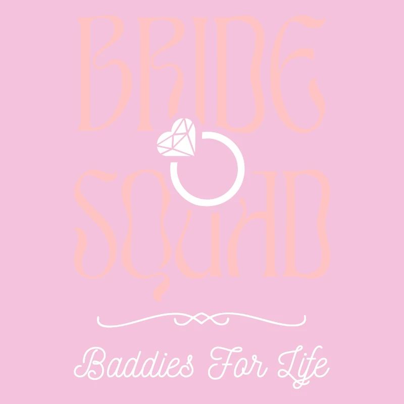 Bride Squad - Junggesellinnencrew