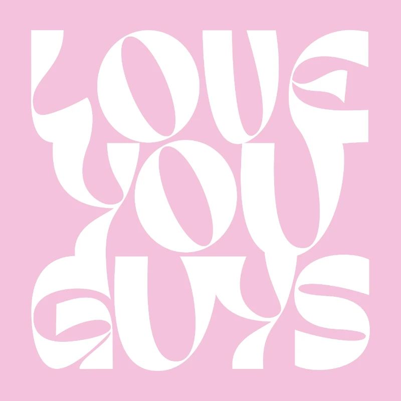 Bold Love You Guys Conception de typographie