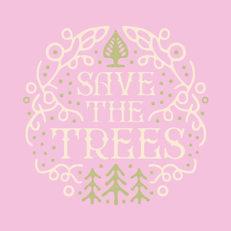 Save the trees protect forest conservation