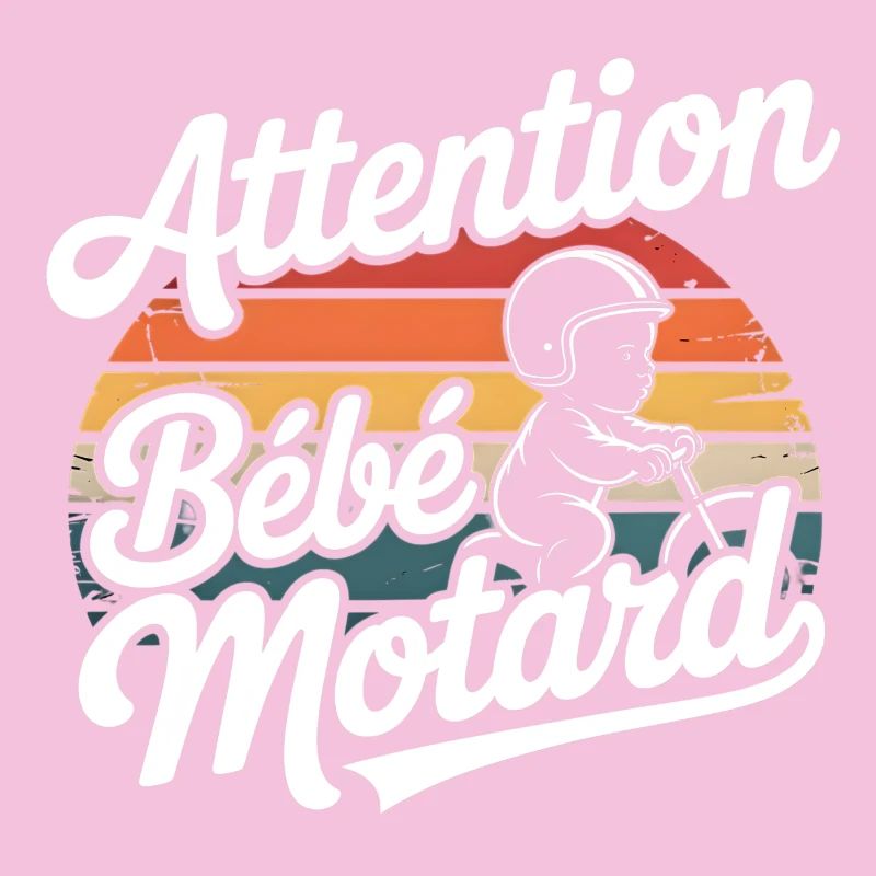 Attention Bébé Motard
