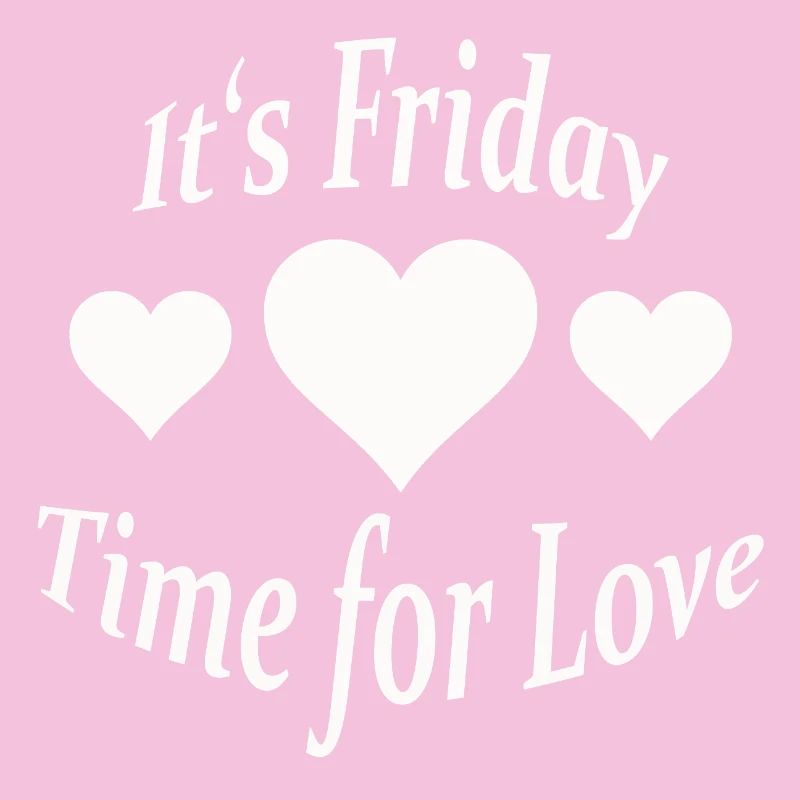 IT'S FRIDAY