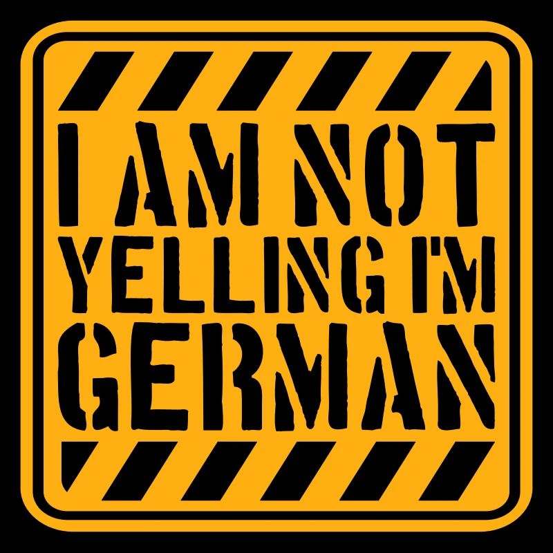 Je ne crie pas, je suis German Lustig Deutsch Spruch