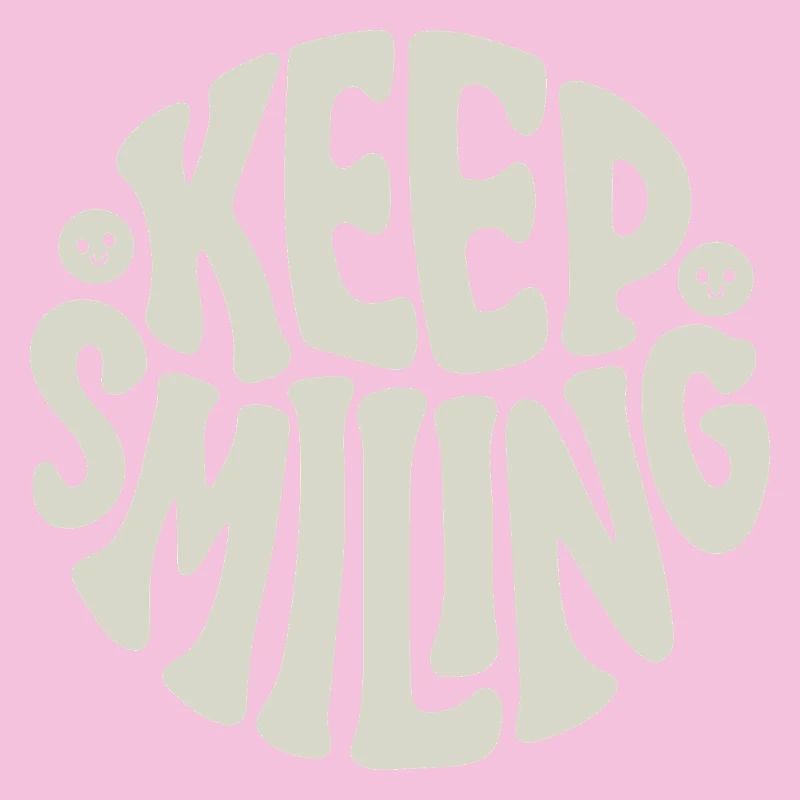 Keep Smiling Bold Typography Positive Quote