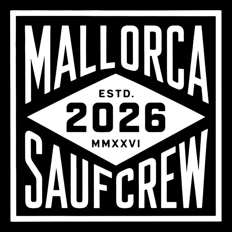 MALLORCA 2026 Saufcrew Malle 2026