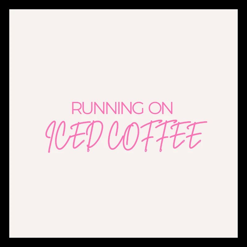 "RUNNING ON ICED COFFEE" Graphic Tee Design